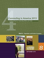 Commuting in America 2013 – Brief 4: Population and Worker Dynamics