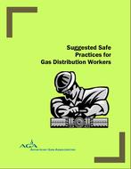 Suggested Safe Practices for Gas Distribution Workers (Printed edition Sold in lots of 25)