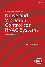 Practical Guide to Noise and Vibration Control for HVAC Systems, 2nd Ed.