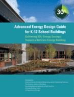 Advanced Energy Design Guide for K-12 School Buildings: 30% Energy Savings