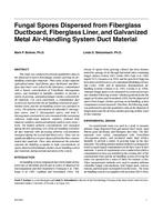 Fungal Spores Dispersed from Fiberglass Ductboard, Fiberglass Liner, and Galvanized Metal Air-Handling System Duct Material