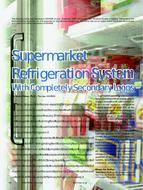 Supermarket Refrigeration System With Completely Secondary Loops