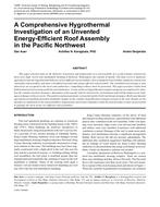 A Comprehensive Hygrothermal Investigation of an Unvented Energy-Efficient Roof Assembly in the Pacific Northwest