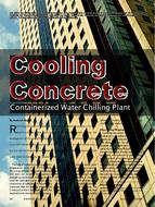 Cooling Concrete: Containerized Water Chilling Plant