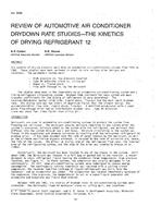 3098 — Review of Automotive Air Conditioner Drydown Rate Studies Ã¢Â€Â” the Kinetics of Drying Refrigerant 12