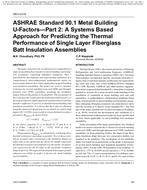 OR-10-018 — ASHRAE Standard 90.1 Metal Building U-Factors-Part 2: A Systems Based Approach for Predicting the Thermal Performance of Single Layer Fiberglass Batt Insulation Assemblies