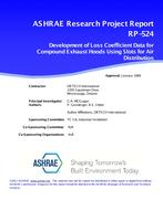 RP-524 — Development of Loss Coefficient Data for Compound Exhaust Hoods Using Slots for Air Distribution