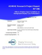 RP-596 — Effect of Indoor Space Conditions on Refrigerated Display Case Performance