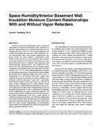 Space Humidity/Interior Basement Wall Insulation Moisture Content Relationships With and Without Vapor Retarders