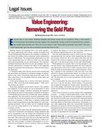 Legal Issues: Value Engineering: Removing the Gold Plate