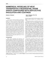 3882 — Numerical Modeling of Heat Transfer in a Residential Room Space Configured with Reflective Insulation and Coatings