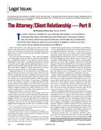 Legal Issues: The Attorney/Client Relationship Ã¢Â€Â” Part II