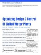 Optimizing Design and Control of Chilled Water Plants: Part 4: Chiller and Cooling Tower Selection