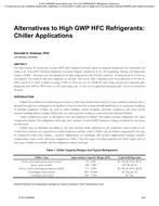 Alternatives to High GWP HFC Refrigerants: Chiller Applications