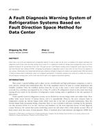 AT-15-C031 — A Fault Diagnosis Warning System of Refrigeration Systems Based on Fault Direction Space Method for Data Center