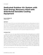 AT-15-C047 — Dedicated Outdoor Air System with Dual Energy Recovery Used with Distributed Sensible Cooling Equipment