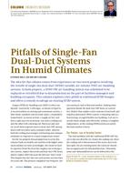 Engineer's Notebook: Pitfalls of Single-Fan Dual-Duct Systems in Humid Climates