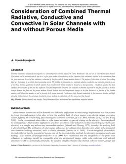 Consideration of Combined Thermal Radiative, Conductive and Convective in Solar Channels with and without Porous Media