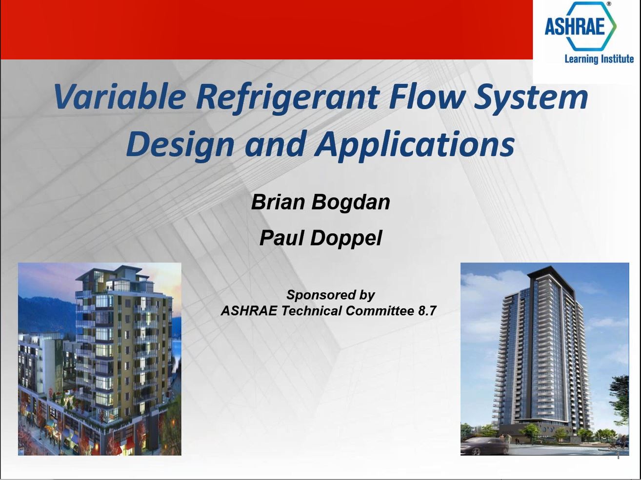 Variable Refrigerant Flow System: Design and Applications