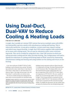 Using Dual-Duct, Dual-VAV to Reduce Cooling & Heating Loads