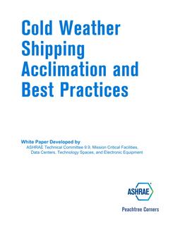 White Paper for Thermal Guidelines for Data Processing Environments, 4th Ed.