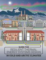 Guide for Resilient Thermal Energy Systems Design in Cold and Arctic Climates