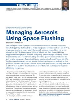 IEQ Applications: Managing Aerosols Using Space Flushing: Strategies from ASHRAEÂ¿s Epidemic Task Force