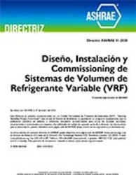 Spanish – Guideline 41-2020 — Design, Installation, and Commissioning of Variable Refrigerant Flow (VRF) Systems