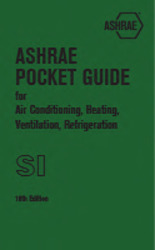 ASHRAE Pocket Guide for Air-Conditioning, Heating, Ventilation, Refrigeration, 10th Ed. — SI