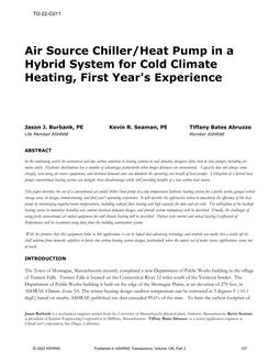 TO-22-C011 – Air Source Chiller/Heat Pump in a Hybrid System for Cold Climate Heating, First Year's Experience