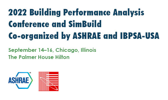 Proceedings of the 2022 Building Performance Analysis Conference and SimBuild, Co-organized by ASHRAE and IBPSA-USA Conference