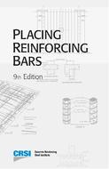 Placing Reinforcing Bars, 9th Edition (10-PLACE-16)