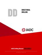 Directional Drilling (DD) – Stand-alone Chapter of the IADC Drilling Manual, 12th Edition