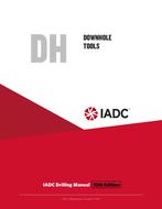 Downhole Tools (DH) – Stand-alone Chapter of the IADC Drilling Manual, 12th Edition