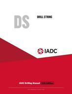 Drill String (DS) – Stand-alone Chapter of the IADC Drilling Manual, 12th Edition