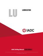 Lubrication (LU) – Stand-alone Chapter of the IADC Drilling Manual, 12th Edition