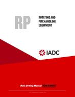 Rotating and Pipehandling Equipment (RP) – Stand-alone Chapter of the IADC Drilling Manual, 12th Edition