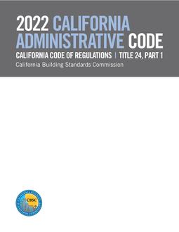 2022 California Administrative Code, Title 24, Part 1