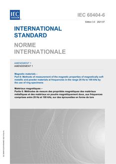 IEC 60404-6 Amd. 1 Ed. 3.0 b:2021