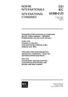 IEC 61300-3-25 Ed. 1.0 b:1997