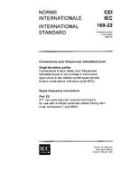 IEC 60169-22 Ed. 1.0 b:1985