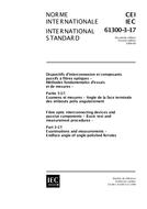 IEC 61300-3-17 Ed. 2.0 b:1999